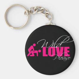 Porta-chaves / Key ring 5 cm - " wild love please Nyckelring