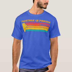 Portage la Prairie Manitoba Canada Vintage Distres T Shirt
