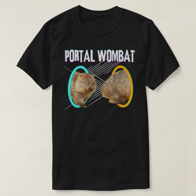 Portal Wombat Dank Memine för Wombat Älskare T Shirt (Design framsida)