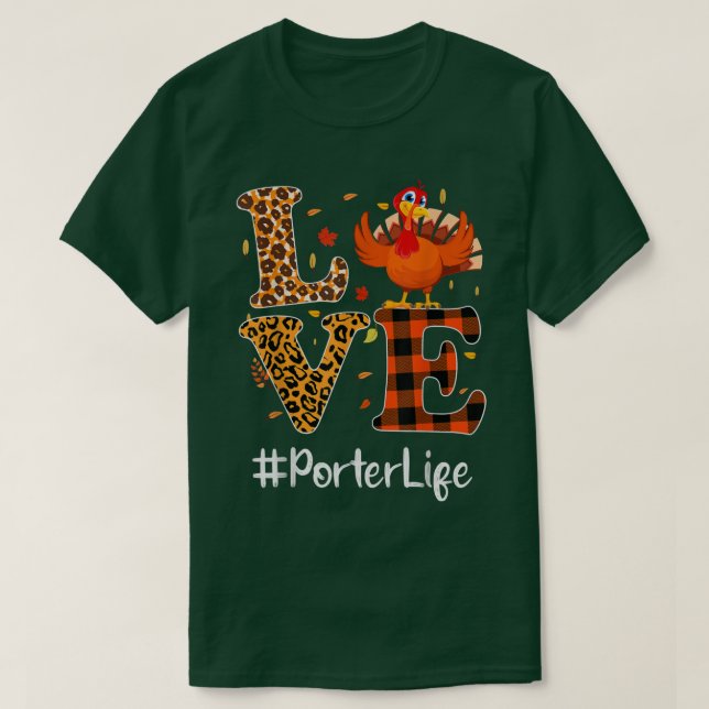 Porter Life Kärlek Thanksgiving Leopard Turkiet Au T Shirt (Design framsida)