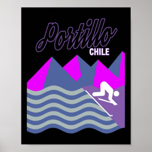 Portillo Chile Sydamerika Ski Resort Snowboardi Poster