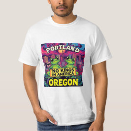 Portland Oregon Grodor Inga Konungar i Amerika T Shirt