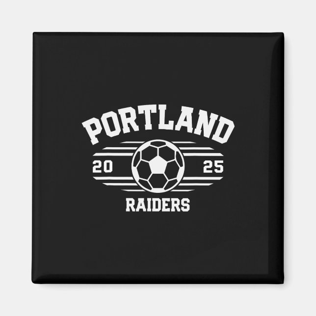 Portland Raiders Fotboll Byll 2025  Magnet (Framsidan)