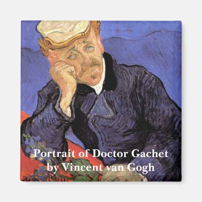 Porträtt av doktor Gachet av Vincent van Gogh Magnet (Framsidan)