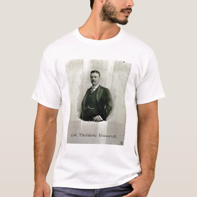 Porträtt av översten Theodore Roosevelt (lithoen) Tee (Framsida)