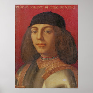 Porträtt av Piero di Lorenzo de Medici Poster