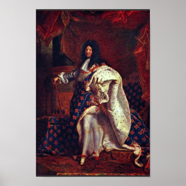 Porträtt i Fransken Kung Louis Xiv av Rigaud Hy Poster (Framsidan)