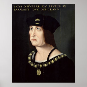 Porträtt i Louis XII Kung av Frankrike Poster