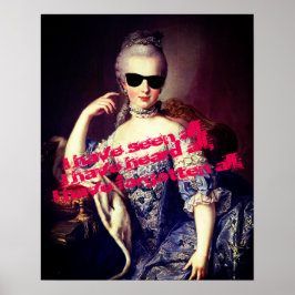 Porträtt i Marie Antoinette med solglassoffercitat Poster