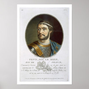 Porträtt i Pepin, kallad "Le Bref", Kung i Frankri Poster
