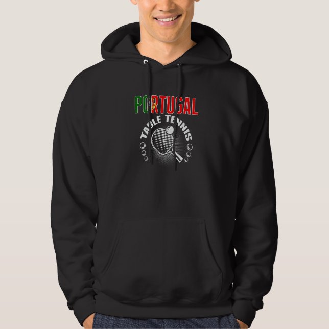 Portugal Table Tennis   Support Portuguese Ping Po Hoodie (Framsida)