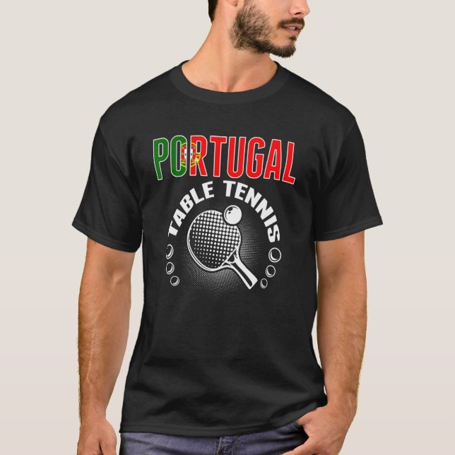 Portugal Table Tennis     Support Portuguese Ping  T Shirt (Framsida)