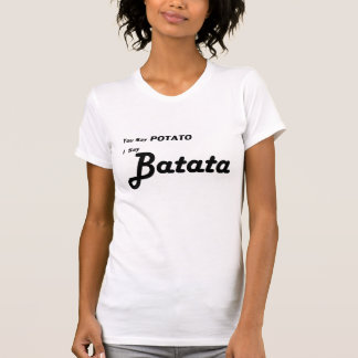 Portugis "dig något att sägapotatis ", t-shirt