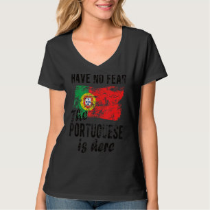 Portugisiska är här Portugals Flagga T Shirt