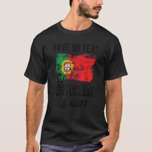 Portugisiska är här Portugals Flagga T Shirt