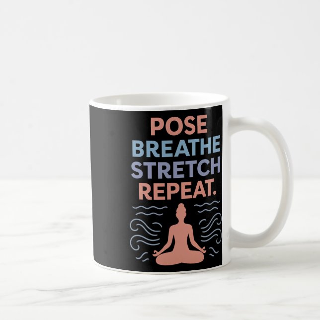 Pose Andas Sträck Upprepa Yoga Zen Flöde Design  Kaffemugg (Höger)