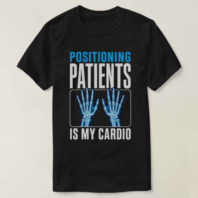 Positionering Av Patienter Är Mitt Kardio Roliga R T Shirt (Design framsida)
