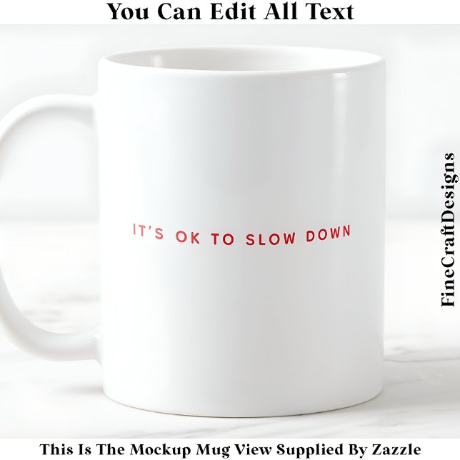 Positiv bekräftelse och minutiös livstid 051 offer kaffemugg (Skapare uppladdad)