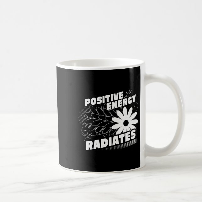 Positiv, energistrålande citat inspirati kaffemugg (Höger)