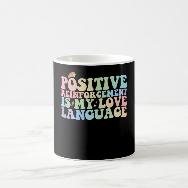 Positiv Förstärkning Är Mitt Kärleksspråk Groovy Kaffemugg (Center)