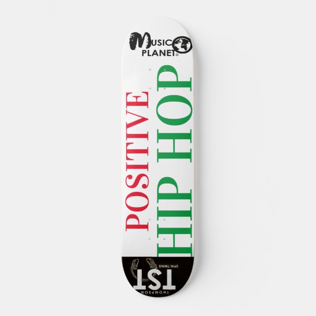 POSITIV HIP HOP Skateboard (Framsida)