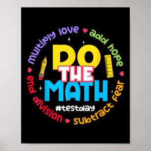 Positiv Kärlek Hopp Rädsla Gör Matematik Test Dag Poster