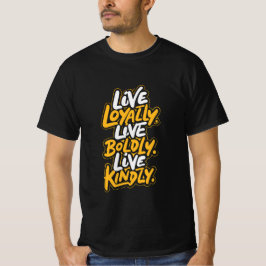 Positiv Livströja för Vänlighet och Modigt Liv T Shirt