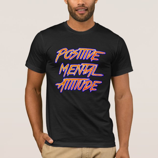Positiv mentalinställning T-Shirt (Framsida)