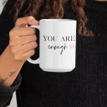 Positiv motivation du har nog med citat kaffemugg<br><div class="desc">Tittar om en påminnelse om att du är tillräckligt? Titta inte längre! Vi introducerar våra "du är tillräckligt"-produkter, designade för att ge en positiv motivation och lyfta upp dina spritdrycker när du behöver det. Med dessa inspirerande produkter kan du bära med dig det kraftfulla budskapet om självacceptans och självgodhet kärlek...</div>