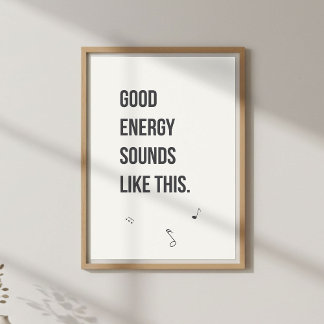 Positiv musikcitat väggkonst. Minimal modernitet Poster