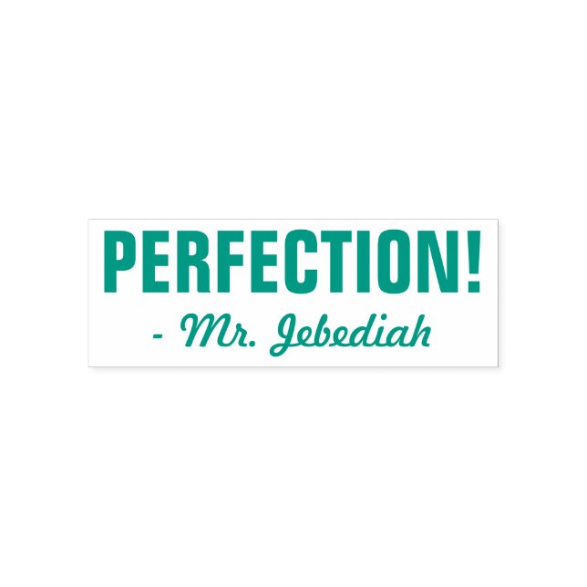 Positiv "PERFECTION!" + Anpassningsbar Tutor Namn Självfärgande Stämpel (Design)