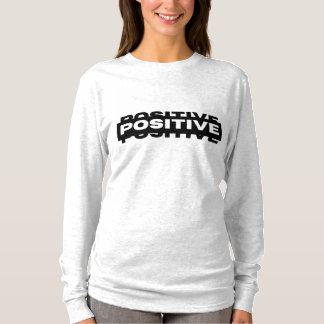 Positiv typografi t shirt