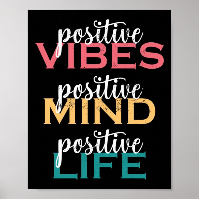 Positiv vibes Positive Mind Positive Life Poster (Framsidan)