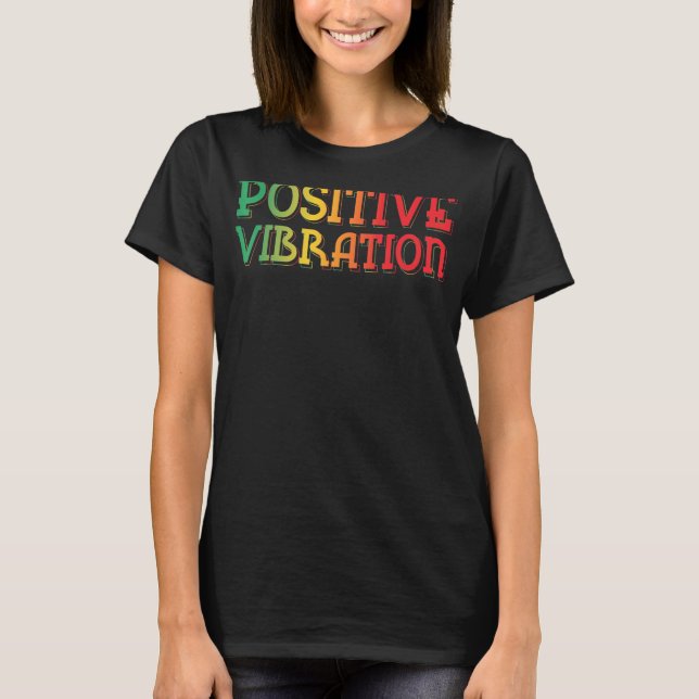 Positiv vibration, reggae t shirt (Framsida)