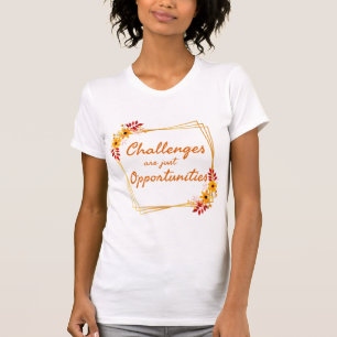Positiva bekräftelser för kvinnor i arbetslivet t shirt