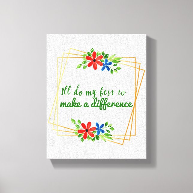 Positiva bra-vibes-citat för livstidsgodkännande canvastryck (Framsida)