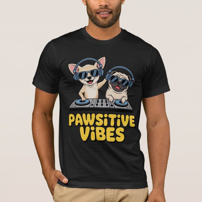 Positiva Vibbar Dj Hundar T Shirt (Framsida)