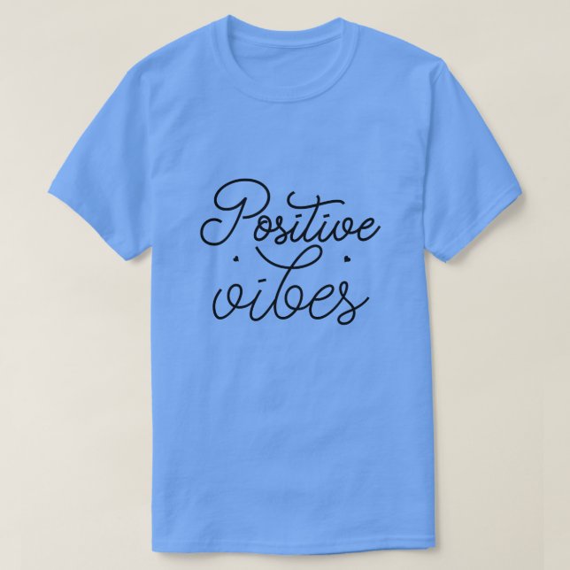 Positiva vibes01 t shirt (Design framsida)