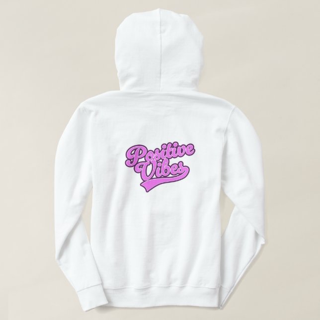 Positiva vibrationer hoodie (Design baksida)