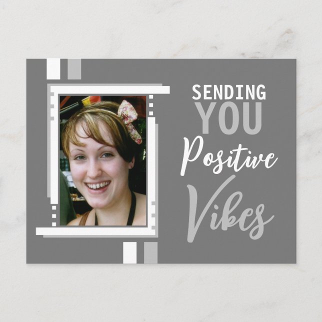 Positiva vibrationer uppmuntran lägg till foto grå vykort (Framsida)