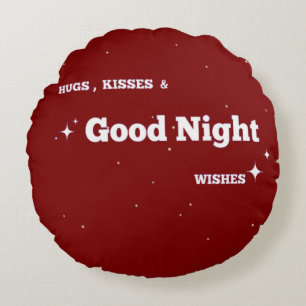"Positive Bra night vibe" med önskemål Rund Kudde