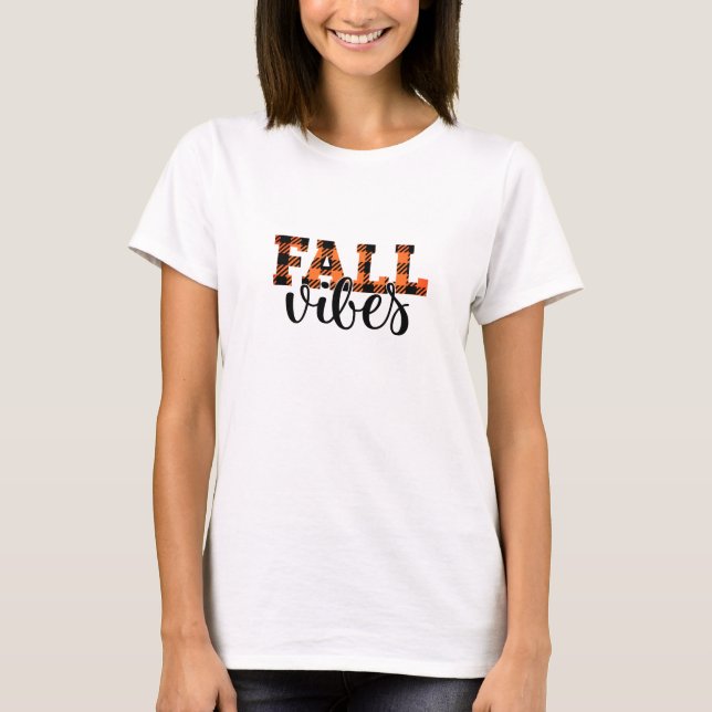 Positive Fall Autumn Vibes inspiration T Shirt (Framsida)