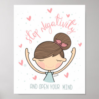 Positive Girl - Stoppa negativitet och öppna ditt Poster