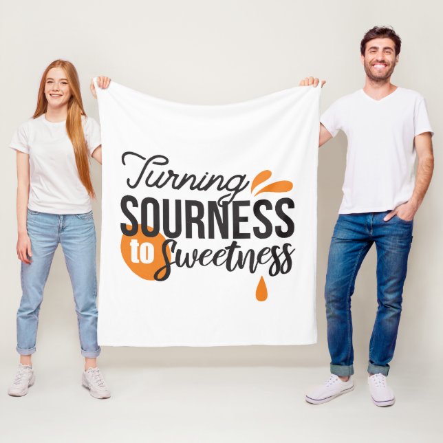 Positive Life Message - Turing Sour to Sweet Fleecefilt (På plats)