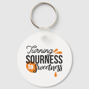Positive Life Message - Turing Sour to Sweet Nyckelring