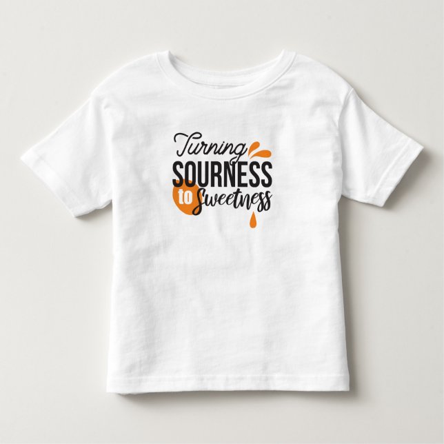 Positive Life Message - Turing Sour to Sweet T Shirt (Framsida)