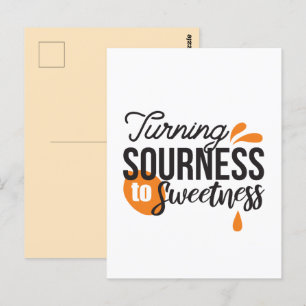 Positive Life Message - Turing Sour to Sweet Vykort