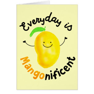 Positive Mango Pun - Varje dag är Mangonificent Hälsningskort