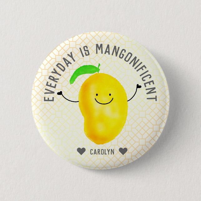Positive Mango Pun - Varje dag är Mangonificent Knapp (Framsida)