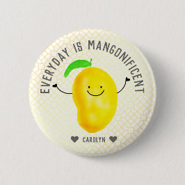 Positive Mango Pun - Varje dag är Mangonificent Knapp